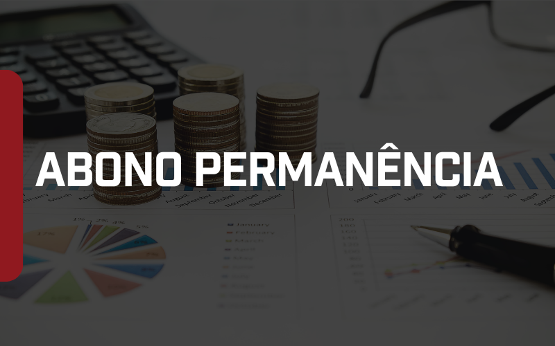 Foto Justiça determina inclusão do abono de permanência no cálculo de 13º salário e terço de férias