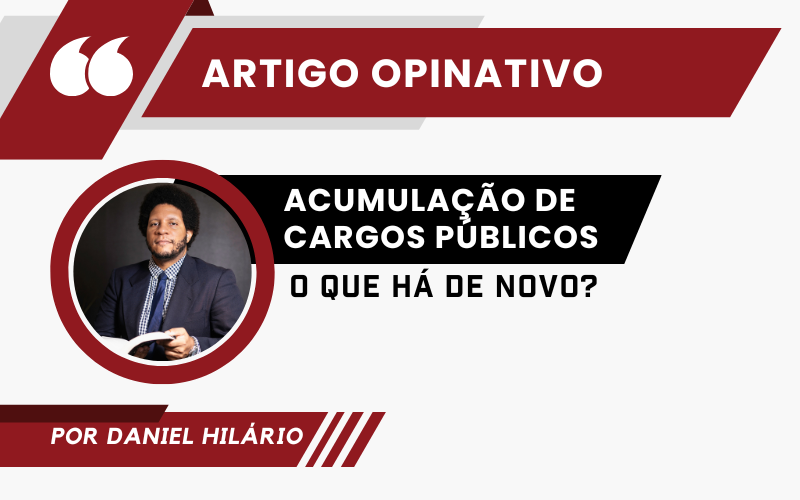 Foto Acumulação de cargos públicos
