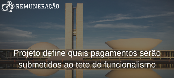 Foto Novo teto salarial para funcionalismo público ‘emperra’ na Câmara