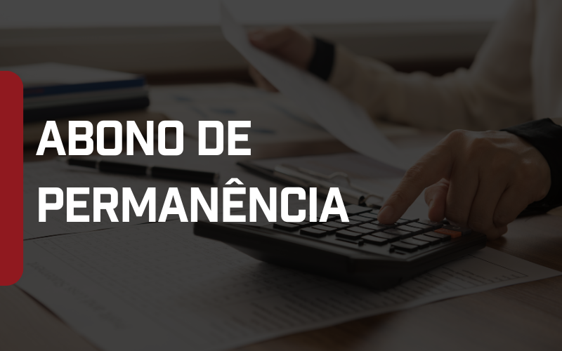 Foto Justiça determina que abono de permanência compõe base para 13º e Férias