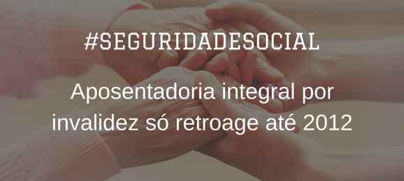 Foto Aposentadoria por invalidez de servidor público entre 2004 e 2012: a justiça não retroage