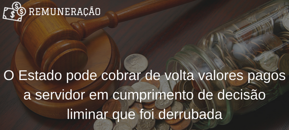 Foto Gratificação paga graças a liminar derrubada deve ser devolvida